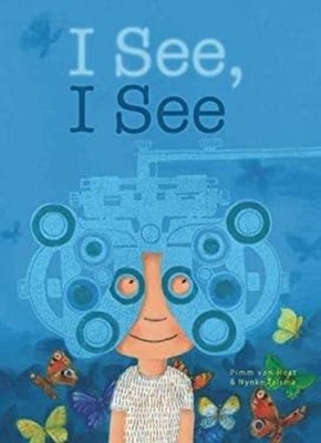 I See, I See Hardcover Pimm van Hest