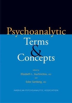 Psychoanalytic Terms and Concepts 4e by Elizabeth L. Auchincloss [Hardback]