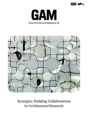 Synergies: Building Collaborations in Architectural Research | Graz | Deutsch