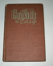 Vintage Antique 1939 COOKING IS EASY A HOSTESS HANDBOOK 86 YRS OLD  Cookbook