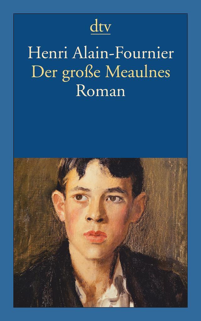 Thumbnail - Der Große Meaulnes | Henri Alain-fournier | 2013 | Deutsch | Le Grand
