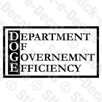 DOGE Decal DEPARTMENT OF GOVERNMENT EFFICIENCY Vinyl Decal D.O.G.E. Elon Musk V2