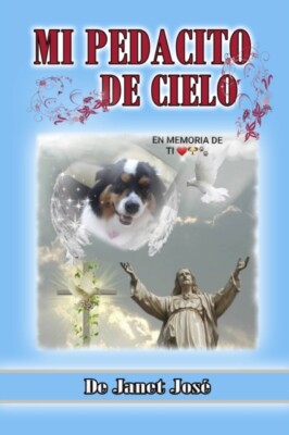 Jos - Mi Pedacito de Cielo - New paperback or softback - X555z