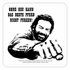 Bud Spencer & Terence Hill * OHNE HEU KANN DAS BESTE PFERD  * Untersetzer DC03
