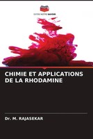 M. Rajasekar | Chimie ET Applications DE LA Rhodamine | Taschenbuch (2022)