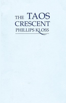 Phillips Kloss | The Taos Crescent | Taschenbuch | Englisch (2016) | Poems