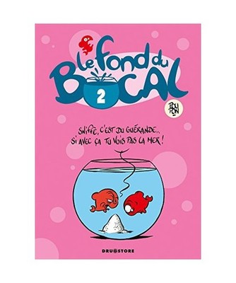 Le Fond du bocal - Tome 02, Poupon