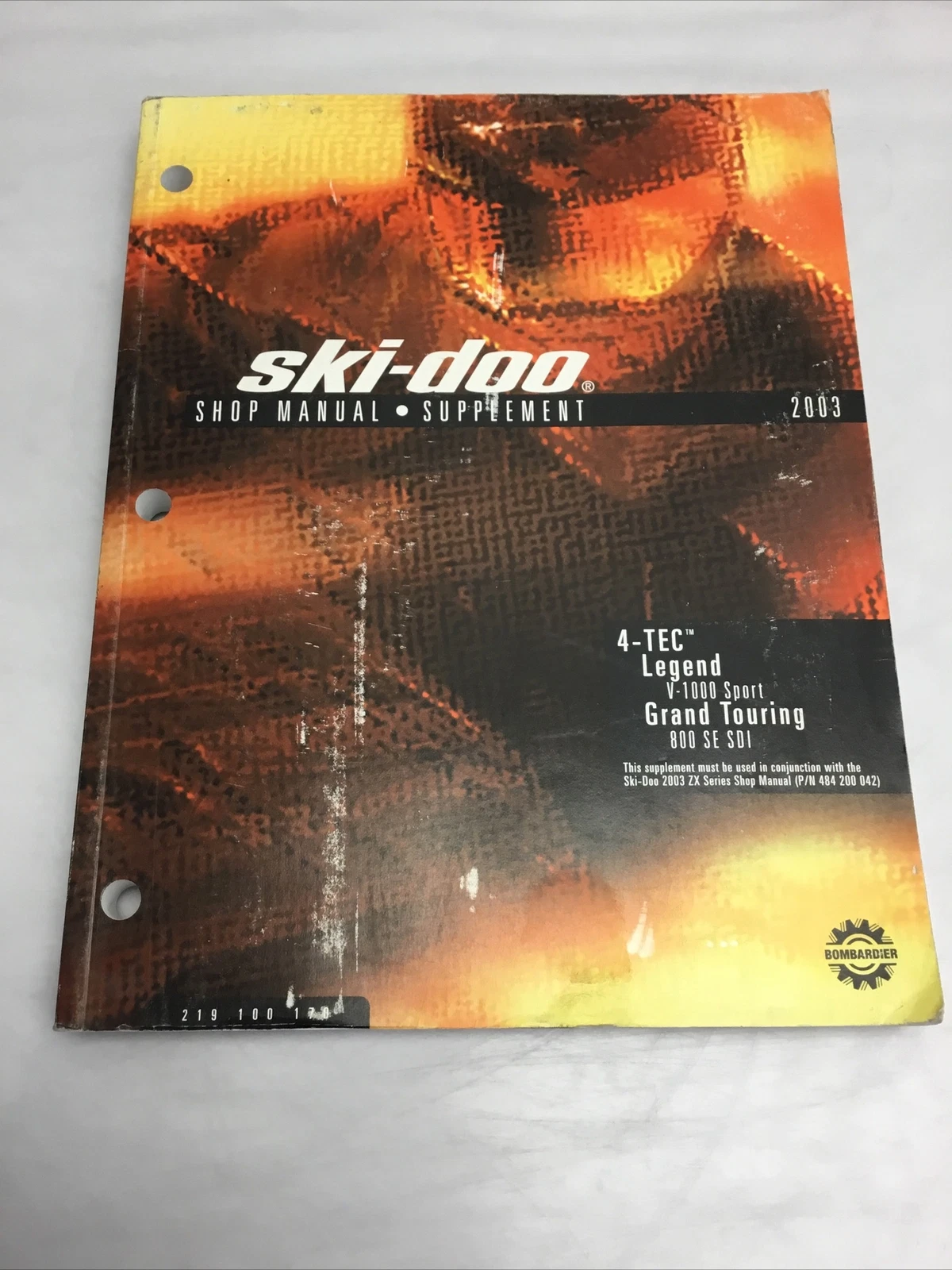 2003 Ski Doo OEM 4-Tec Legend/Grand Touring Shop Manual Supplement 219100170