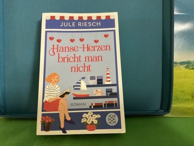 Jule Riesch - Hanse-Herzen bricht man nicht - Roman