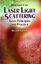 Laser Light Scattering: Basic Principles and Practice. Second Edition (Dover Bo