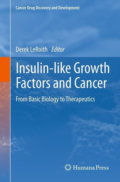 Insulin-Like Growth Factors And Cancer Derek Leroith-image