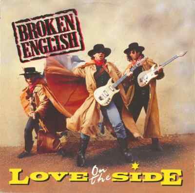 Broken English Love On The Side Vinyl Single 7inch NEAR MINT EMI