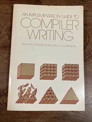An Implementation Guide To Compiler Writing