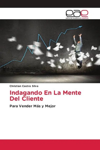 Christian Castro Silva | Indagando En La Mente Del Cliente | Taschenbuch (2023)-image