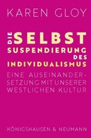 Die Selbstsuspendierung Des Individualismus, Karen Gloy