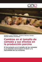 AngéLica LóPez-MartíNez (U. A.) | Cambios En El TamañO De Camada Y Sus...
