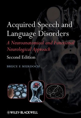 Acquired Speech and Language Disorders | Bruce E. Murdoch | Englisch | Buch