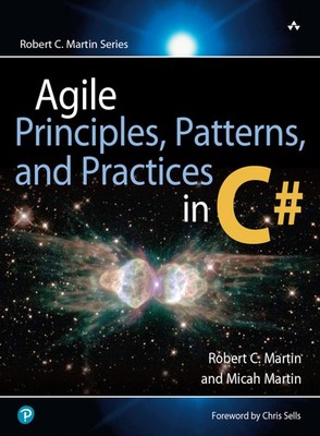 Agile Principles, Patterns, and Practices in C# (Robert C. Martin Series) - ...