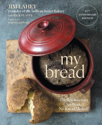 My Bread: The Revolutionary No-Work, No-Knead Method, Lahey, Jim, Acceptable Boo