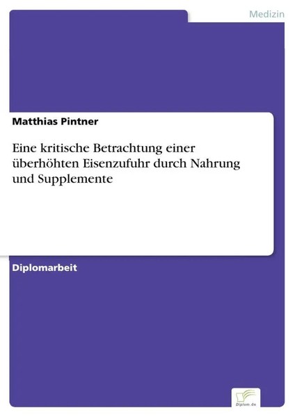 Matthias Pintner | Eine Kritische Betrachtung Einer üBerhöHten Eisenzufuhr...-image