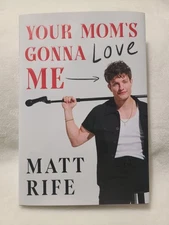 Matt Rife Your Moms Gonna Love Me Signed