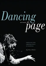 Barbour - Dancing Across the Page   Narrative and Embodied Ways of Kno - X555z