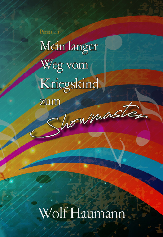 Thumbnail - Mein Langer Weg Vom Kriegskind Zum Showmaster | Wolf Haumann | Deutsch