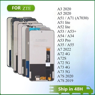 For ZTE Blade A51 A52 A53 A54 A34 A55 A72 A73 A3 A5 A7 A7S 2020 New LCD Display