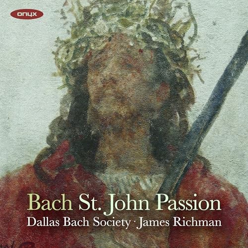 Dallas Bach Society - J. S. Bach St John Passion Bwv 245 - Cd Album - G3Z-image