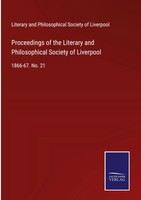 Literary And Philosophical Society Of Liverpool | Proceedings Of The Literary...