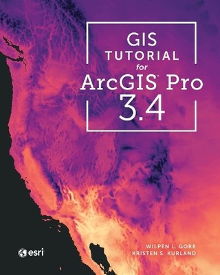 Wilpen L. Gorr Kristen S. K GIS Tutorial for ArcGIS P (Taschenbuch) (US IMPORT)