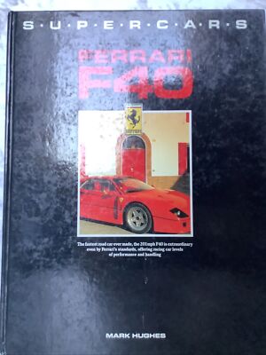 【希少本】ferrari F40 MARK　HUGHES Ferrari F40 (Supercars): Hughes, Mark: 9780792451730: Amazon