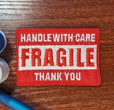 Fragile Patch Handle With Care Emo Punk Memes Embroidered Iron On 1.75x2.75"