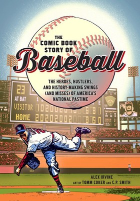 Comic Book Story of Baseball | Alex Irvine (u. a.) | Englisch | Taschenbuch
