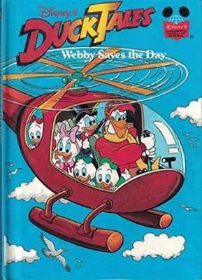 DUCK TALES webby saves the day - Hardcover, by Disney Walt - Very Good