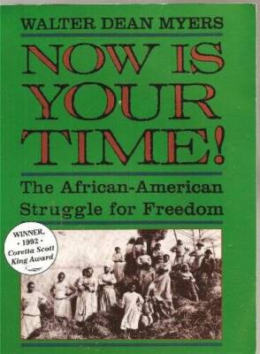 Now Is Your Time: The African-american Struggle for Freedom (Coretta Sco - GOOD
