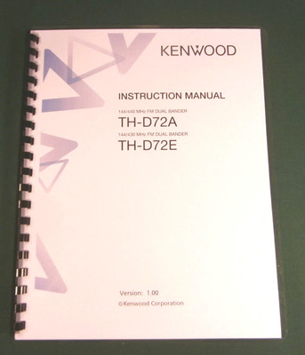 Kenwood TH-D72A/E Instruction Manual - Premium Card Stock Covers & 28 LB Paper!