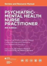 Psychiatric-Mental Health Nurse Practitioner Review and Resource Manual, 4th...
