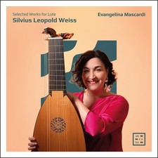 Silvius Leopold Weiss Silvius Leopold Weiss: Selected Works for Lute (CD) Album