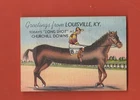 1940'S GREETINGS FROM LOUISVILLE KENTUCKY HORSE RACING LONG SHOT CHURCHHILL CARD