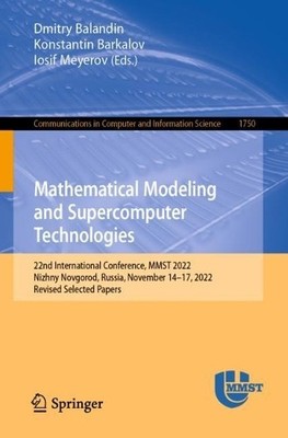 Mathematical Modeling and Supercomputer Technologies by Dmitr... - 9783031241444