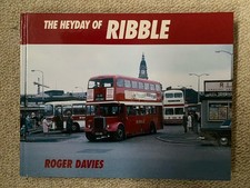 The Heyday of Ribble Buses by Roger Davies 2007 - See Photos & Description