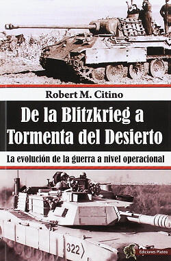 DE LA BLITZKRIEG A TORMENTA DEL DESIERTO. NUEVO. Envío URGENTE. HISTORIA