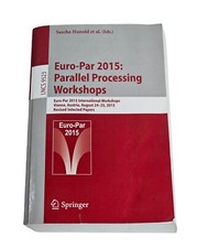Euro-Par 2015 Parallel Processing Workshops I...