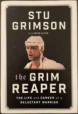 Grim Reaper: The Life and Career of a Reluctant Warrior by Stu Grimson Hardcover