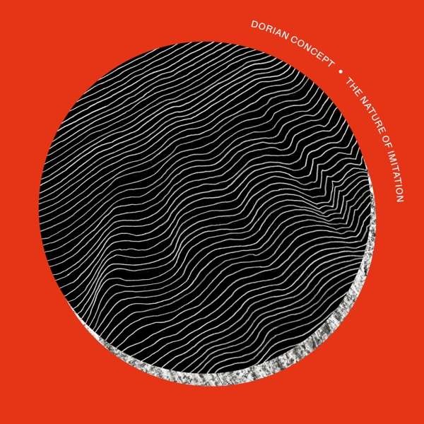 Concept Dorian - The Nature Of Imitation