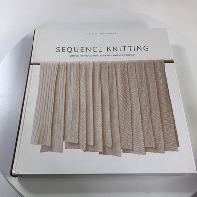 Sequence Knitting Campochiaro | Modern Knitting Patterns Complex Fabrics Hc *CE*