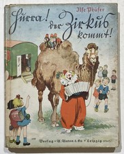 Kinderbuch Zirkus Circus / Prüfer - Hurra der Zirkus kommt Fritz Baumgarten 1939