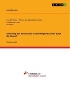 Jakob Baumann | Sicherung Der Demokratie In Den Mitgliedstaaten Durch Die Union?