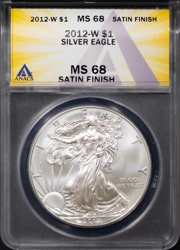 2012-W Silver American Eagle MS 68 Matte Finish ANACS # 7625537 + Bonus
